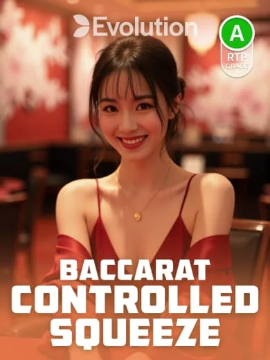 Baccarat Controlled Squeeze