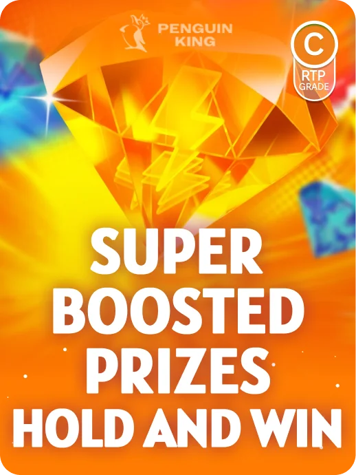 Super Boosted Prizes: Hold & WIN