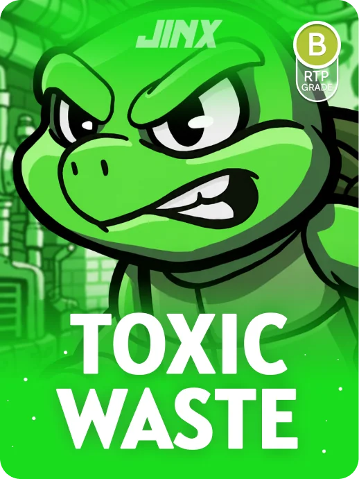 Toxic Waste